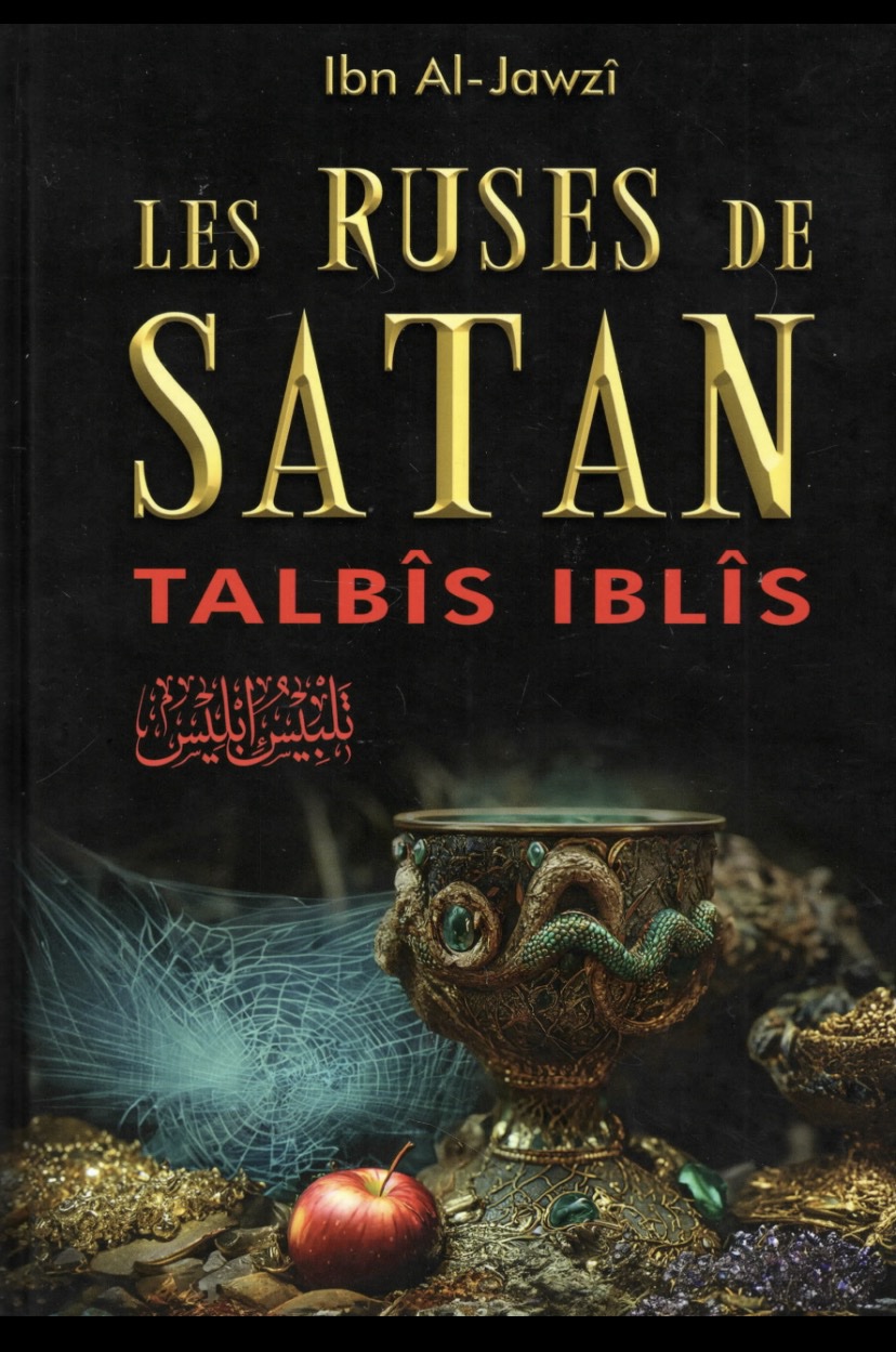 Les ruses de Satan - Talbîs Iblîs - Al-Haramayn