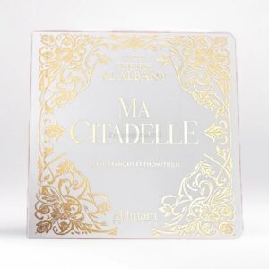 Ma citadelle d'après Cheikh Albany - Editions Al Imam