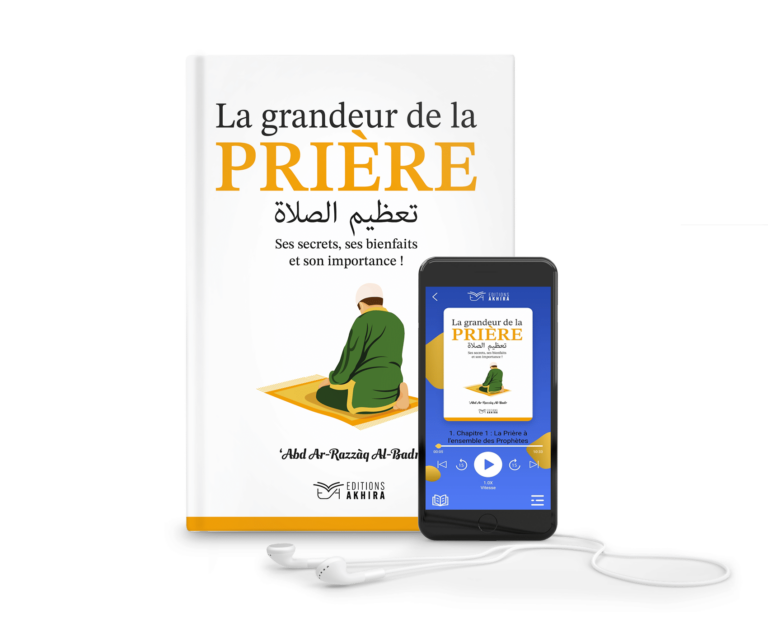 La Grandeur de la Prière – Édition Akhira