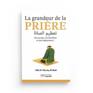Alternative view of La Grandeur de la Prière - Édition Akhira