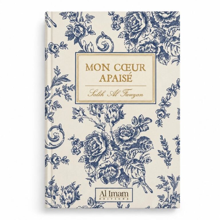 Mon coeur apaisé – Collection mon carnet – Salih al Fawzan – Al Imam