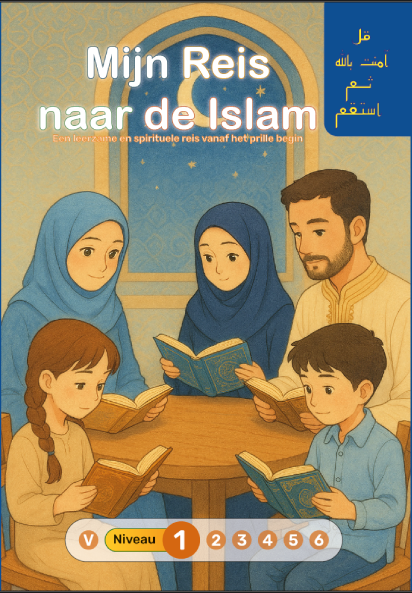 Mijn Reis naar de Islam - Niveau 1