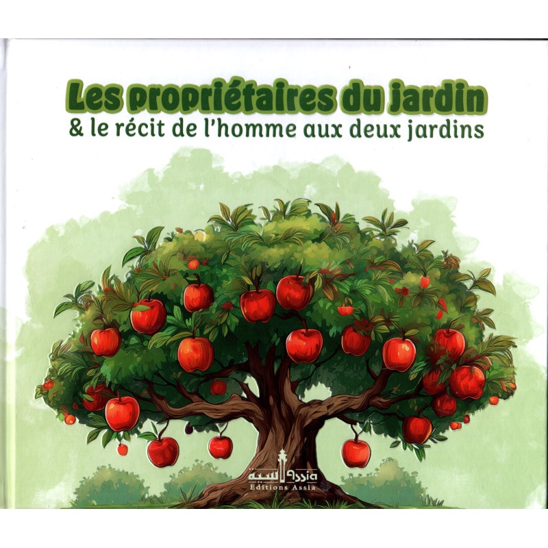 Les Propriétaires Du Jardin & Le Récit de l’Homme Aux Deux Jardins
