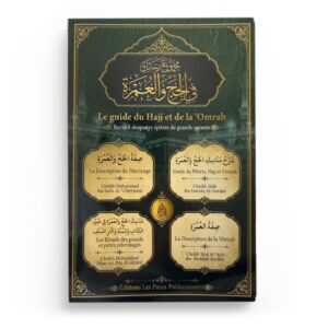 Le guide du Hajj et de la ‘Omrah – Cheikh Al-‘Utheymîn, Al-Fawzân, Al-Albânî, Ibn Bâz