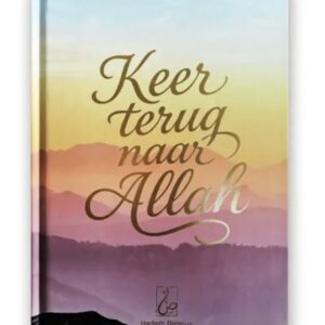 Alternative view of Keer terug naar Allah