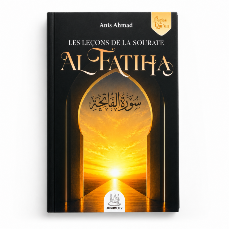 Les leçons de la sourate Al Fatiha – MuslimCity