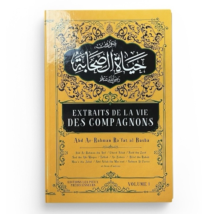 Extraits de la vie des compagnons – volume 1 – Les Pieux Prédécesseurs